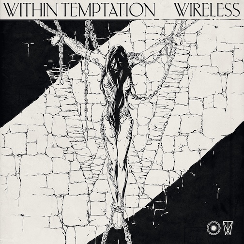 You are currently viewing WITHIN TEMPTATION – Präsentieren `Wireless` Video