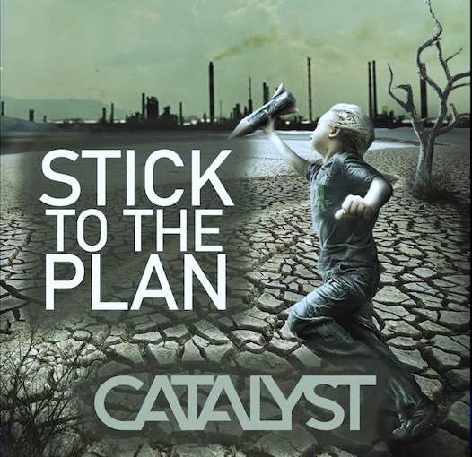 You are currently viewing Progressive Melodic Death Metal von CATALYST – `Stick To The Plan` veröffentlicht