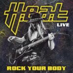 H.E.A.T – `Rock Your Body` Live vom kommenden Album ist online