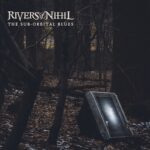 RIVERS OF NIHIL – `The Sub-Orbital Blues` Single in neuer Besetzung