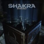SHAKRA – INCINVICBLE