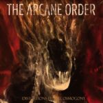 THE ARCANE ORDER – Proggig meets Extreme: `A Blinding Trust in Chosen Kings` Clip