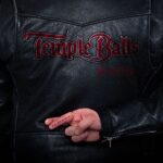 TEMPLE BALLS – `No Reason´ Single der Rocker kündigt „Avalanche“ an