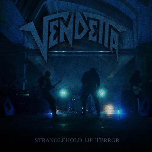 You are currently viewing VENDETTA – `Stranglehold Of Terror´ Premiere der Speed/Thrash Metaller ist online