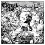 ETERNAL ROT – Hartes Todesblei im Full Album Stream: „Moribound“