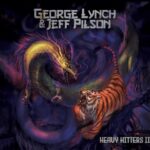 GEORGE LYNCH & JEFF PILSON (ex-Dokken) – `Radioactive` kündigt “Heavy Hitters II” an