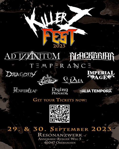 Read more about the article KILLERZ FEST 2023 – AD INFINITUM, BLACKBRIAR, TEMPERANCE, DRAGONY, CRUSADE OF BARDS, IMPERIAL AGE, u.v.m.