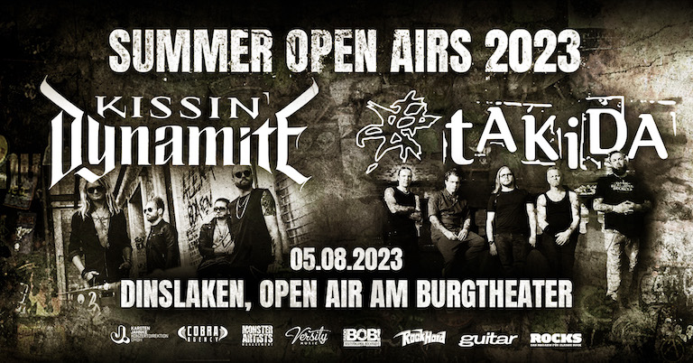 You are currently viewing KISSIN‘ DYNAMITE & TAKIDA –  Open Air in Dinslaken