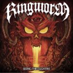 RINGWORM – SEEING THROUGH FIRE