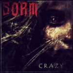 S.O.R.M – Old School Heavy Rocker streamen `Crazy` Video