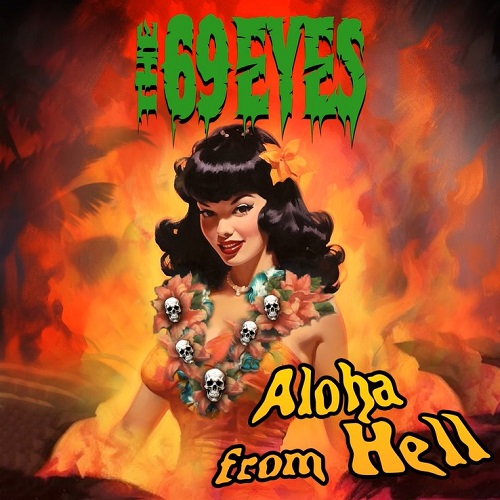 You are currently viewing THE 69 EYES – The Cramps Coversingle `Aloha From Hell´ ist online