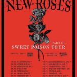 THE NEW ROSES – “Sweet Poison Tour” Pt 3 für den Herbst angekündigt