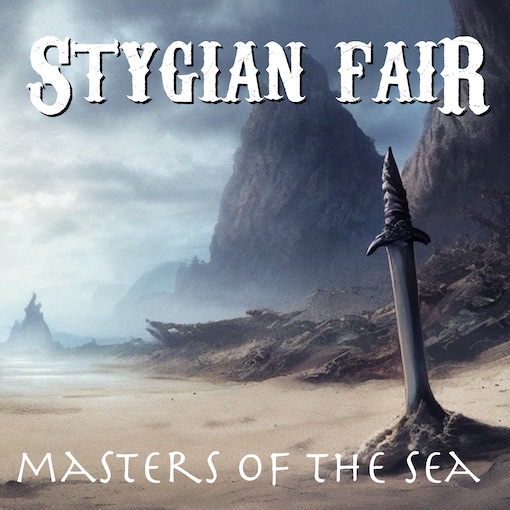 You are currently viewing STYGIAN FAIR – Traditionsmetaller streamen ´Masters Of The Sea`