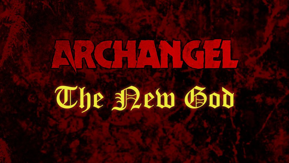 Read more about the article ARCHANGEL – `The New God´ Single/Video der Dark/Horror Metaller