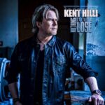 KENT HILLI – NOTHING LEFT TO LOSE