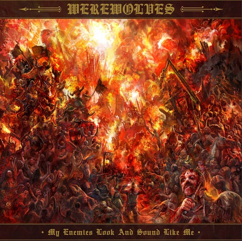 You are currently viewing Tech Black/Death Metaller WEREWOLVES – Teilen „My Enemies Look And Sound Like Me“ Full Album Stream