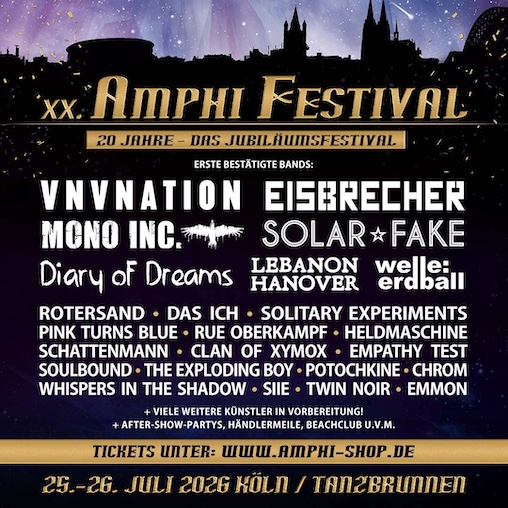 Mehr über den Artikel erfahren AMPHI FESTIVAL 2026 – Erste Bands: VNV NATION,  EISBRECHER , MONO INC.,  SOLAR FAKE …