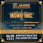 MONO INC. – 20 Jahre Jubiläumskonzert (Diary Of Dreams, Tanzwut, Eisfabrik u.a.)
