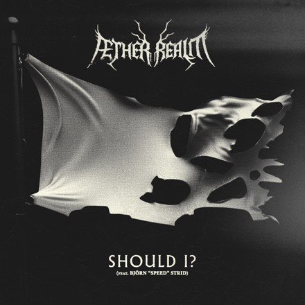 You are currently viewing AETHER REALM ft. Björn „Speed“ Strid – `Should I?´ Single veröffentlicht