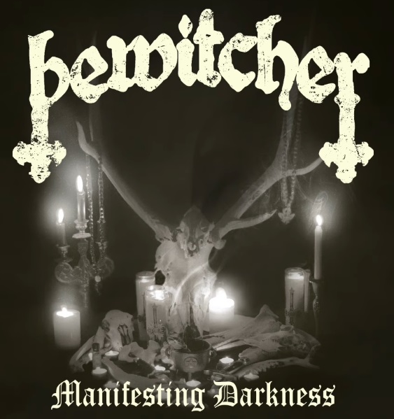 You are currently viewing BEWITCHER – `Manifesting Darkness´ Videosingle vom kommenden Compilation-Album
