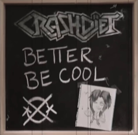 You are currently viewing CRASHDÏET – `Better Be Cool´ Single veröffentlicht