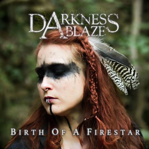 You are currently viewing DARKNESS ABLAZE –  Melodic Blackened Death im `Birth Of A Firestar` VIdeo