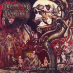 DRAWN AND QUARTERED – `The Ovens Await´ und `To Kill Is Human´ Reissue Tracks geteilt