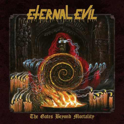 You are currently viewing ETERNAL EVIL – `The Gates Beyond Mortality` Videopremiere