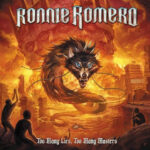 RONNIE ROMERO – TOO MANY LIES, TOO MANY MASTERS
