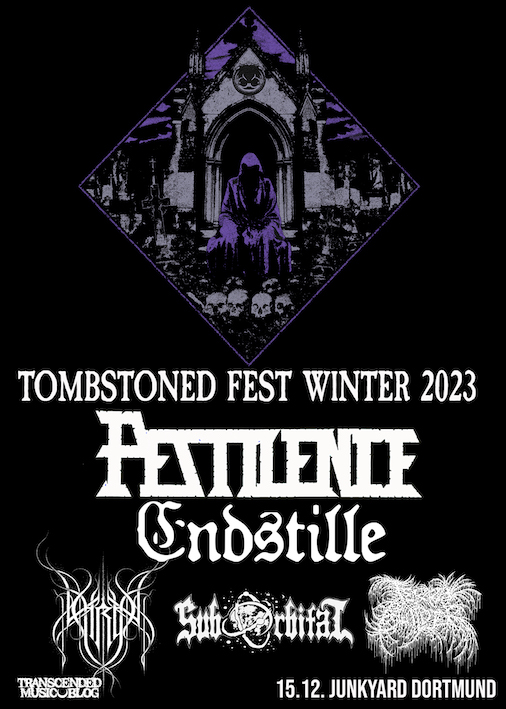 Read more about the article TOMBSTONED FEST  – Winter 2023 mit PESTILENCE, ENDSTILLE u.a.