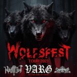 VARG, NACHTBLUT & SAGENBRINGER – `Wolfsfest` Tour 2023