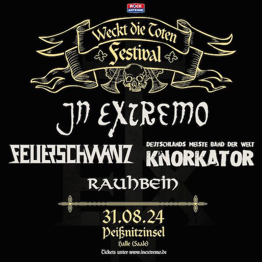 You are currently viewing IN EXTREMO  – starten `Weckt die Toten` Festival mit FEUERSCHWANZ u.a.