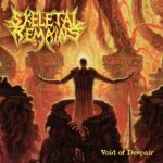 SKELETAL REMAINS – `Void of Despair` Premiere