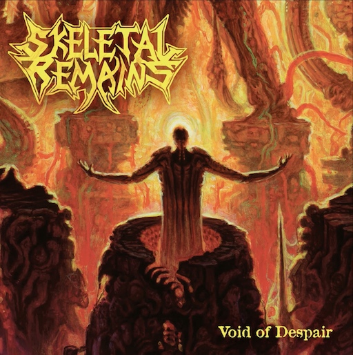 You are currently viewing SKELETAL REMAINS – `Void of Despair` Premiere