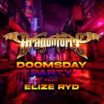 DRAGONFORCE ft. Elize Ryd (Amaranthe) – ` Doomsday Party` Neuauflage ist online