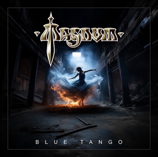 You are currently viewing MAGNUM – Neue Single `Blue Tango` im Videoclip