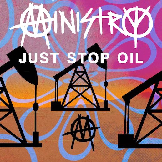 You are currently viewing MINISTRY – `Just Stop Oil` von “HopiumForThe Masses” ist online