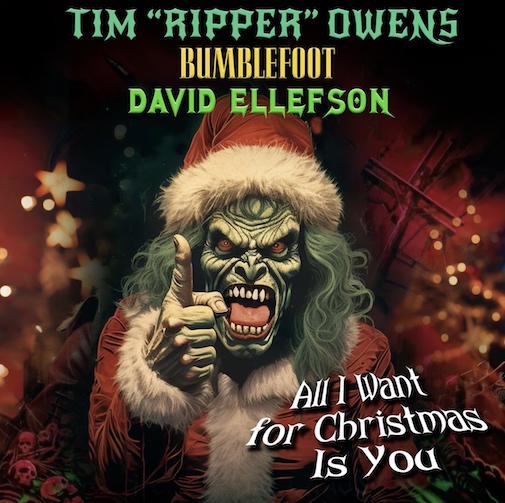 You are currently viewing TIM OWENS, BUMBLEFOOT, DAVID ELLEFSON –  `All I Want For Christmas Is You` in Heavy Metal Version