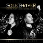 SOLEDRIVER – Michael Sweet streamt `Return Me To Light` zur Albumveröffentlichung