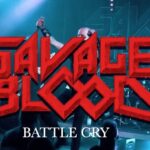 SAVAGE BLOOD – Trad Metaller mit `Battle Cry´ Videodebüt