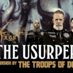 THE TROOPS OF DOOM – Video zum Celtic Frost Cover `The Usurper` ist online