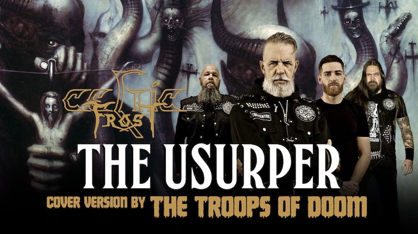 You are currently viewing THE TROOPS OF DOOM – Video zum Celtic Frost Cover `The Usurper` ist online