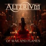 ALTERIUM – `Of War and Flames´ Titelsong im Video