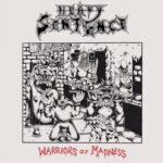 HEAVY SENTENCE – “Warriors Of Madness” Full EP Stream