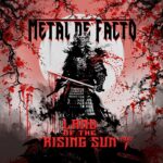 METAL DE FACTO – LAND OF THE RISING SUN PART 1