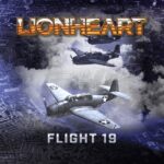 LIONHEART – Melodic Rocker liefern erste Single vom neuen Album ab: `Flight 19`