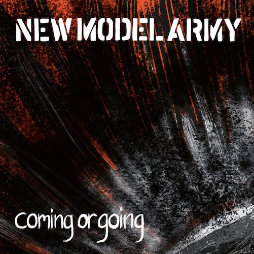 Read more about the article NEW MODEL ARMY – `Coming or Going` Single von “Unbroken” ist online