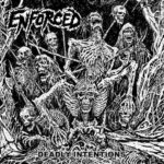 ENFORCED –  Death-Thrasher covern OBITUARY Klassiker `Deadly Intentions`