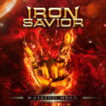 IRON SAVIOR – Kick-off für neue `Raising Hell` Single