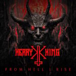 KERRY KING  – Alle Tracks von ”From Hell I Rise” Album im Stream